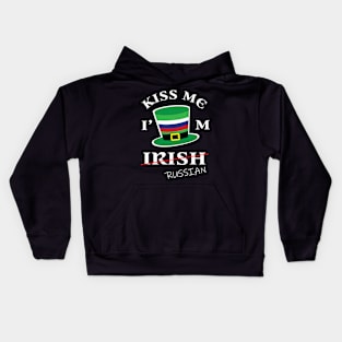 Kiss Me I'm not Irish T-Shirt Funny Russian St Patrick's Day Kids Hoodie